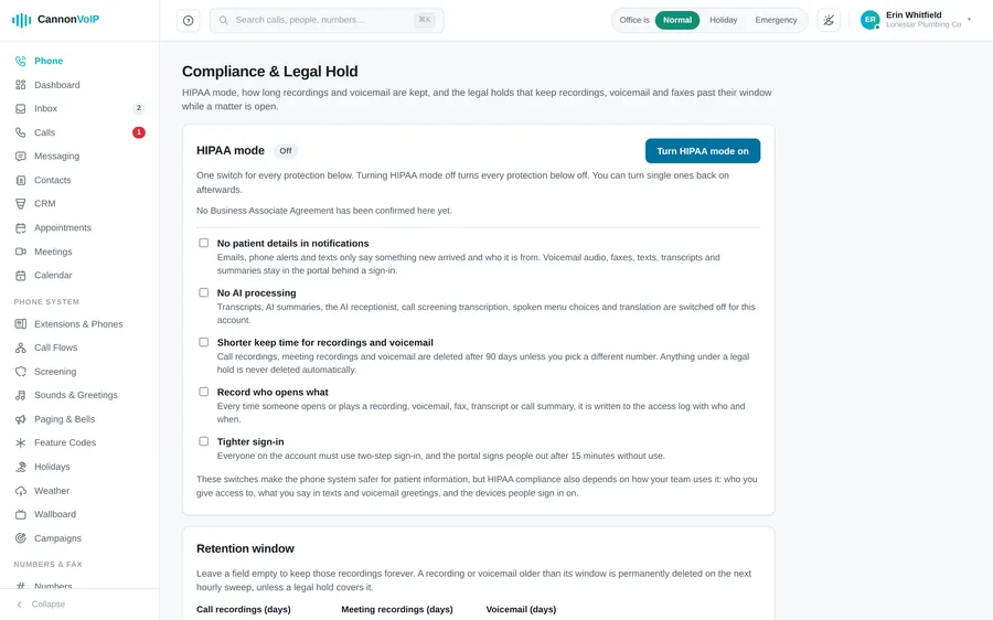 HIPAA mode and legal holds